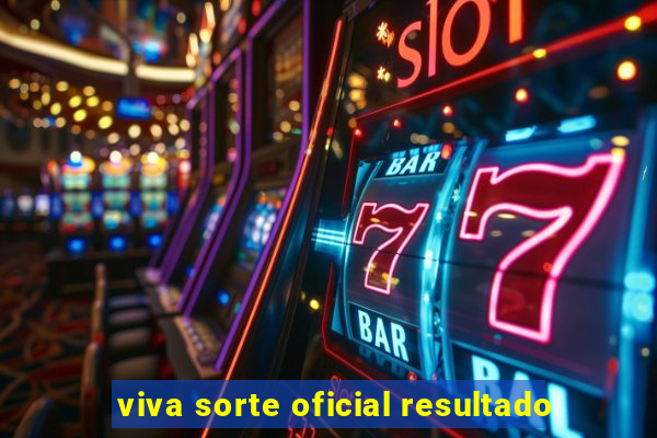viva sorte oficial resultado